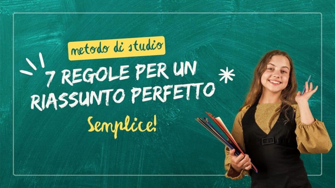 Metodo di studio - 7 regole per il riassunto