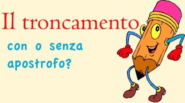 Qual è Con O Senza Apostrofo Il troncamento: con o senza apostrofo? - Grammatica - Studia Rapido