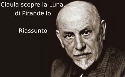 Ciaula scopre la Luna, di Luigi Pirandello. Riassunto