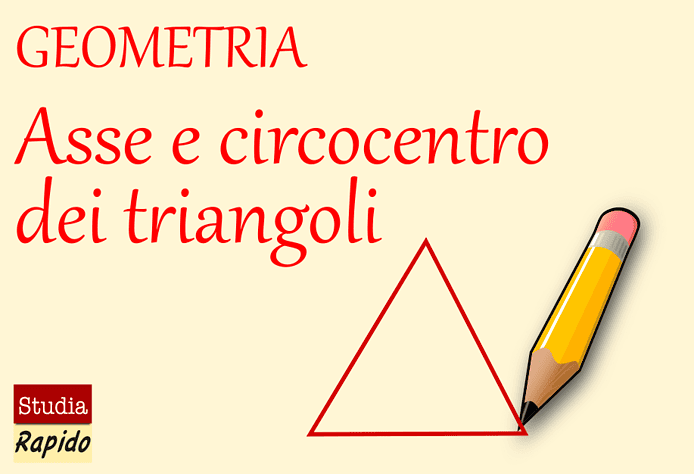 asse di un triangolo e circocentro