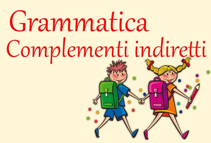 Grammatica complementi indiretti