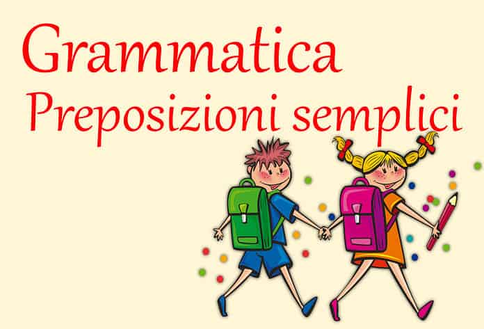 Grammatica preposizioni semplici